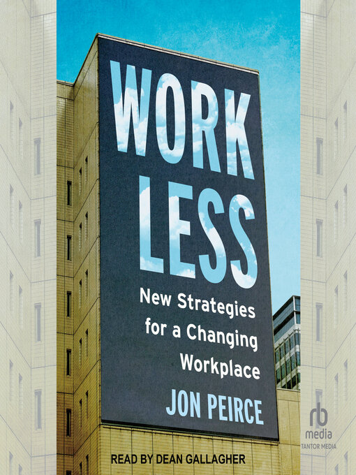 Title details for Work Less by Jon Peirce - Available